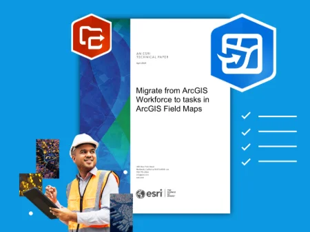 Migrer d'ArcGIS Workforce vers les tâches dans ArcGIS Field Maps