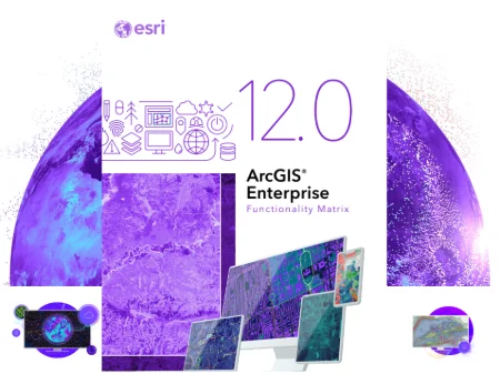 Matrice des fonctionnalités d'ArcGIS Enterprise 12.0