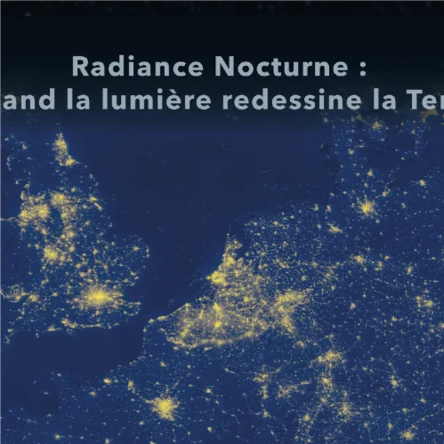 Radiance Nocturne : Quand la lumière redessine la Terre